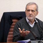 پزشکیان پس از گزارش عراقچی از مذاکرات: پزشکیان: شایسته نیست در رسانه‌ها سخنانی در مسیر توهین یا تحقیر همسایگان مطرح شود