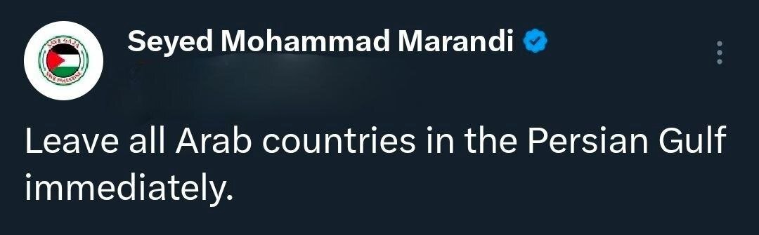 مرندی هشدار صادر کرد!/ فوراً همه کشورهای عربیِ حاشیه خلیج فارس را ترک کنید